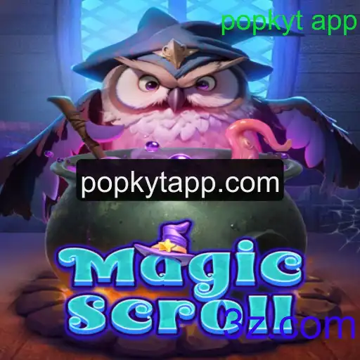 Descubra o Mundo Envolvente do Jogo MagicScroll e a Experiência Popkyt App