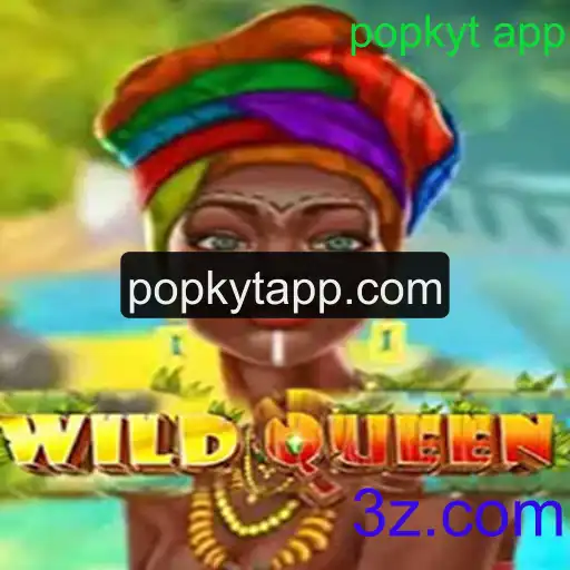 WildQueen: Uma Aventura Épica no Universo Popkyt App